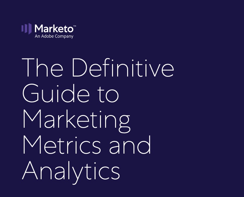Cover page of Marketo Definitive Guide to Marketing Metrics and Analytics